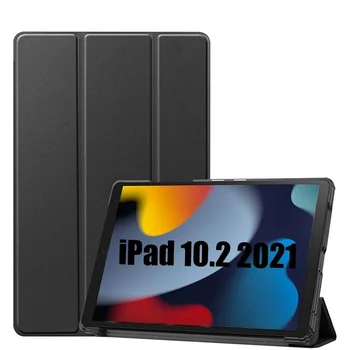 Принципиально новый чехол для ipad 10.2 2021 из Искусственной Кожи, трехстворчатый чехол для электронных книг Для iPad 9 10.2, Чехол для планшетов, чехол-подставка для iPad 9-го поколения